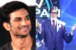 KBC12, Sushant, amitabh bachchan s question for first contestant on kbc 12 is about sushant singh rajput, Sushant singh rajput