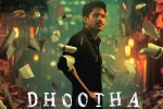 Dhootha trailer, Dhootha trailer release, naga chaitanya s dhootha trailer is gripping, Naga chaitanya