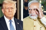 Donald Trump Vs Narendra Modi breaking, Donald Trump Vs Narendra Modi latest news, donald trump s big u turn on narendra modi, Union minister