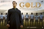 Gold Hindi, Mouni Roy, gold hindi movie, Kunal kapoor
