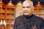 ram nath kovind, Indians abroad, india increasingly using technology for indians abroad kovind, Ram nath kovind
