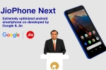 JioPhone Next, Google, jiophone next with optimised android experience announced, Jiophone next