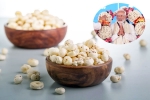 Makhana for Narendra Modi, Makhana, narendra modi eats makhana 300 days in a year, Dessert