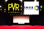 PVR -INOX losses, PVR -INOX losses, pvr inox to shut down 50 theatres, Pvr and inox