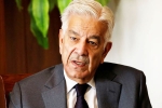 Khawaja Asif, Khawaja Asif on India, pak minister makes a big claim on india, Terrorist Khawaja Asif, Khawaja Asif on India, pak minister makes a big claim on india, Terrorist