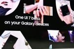 One UI 7 Beta Samsung date, One UI 7 Beta Samsung release, samsung confirms android 15 based one ui 7 beta is now available for public, Samsung news