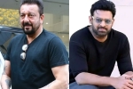 Sanjay Dutt with Prabhas, Sanjay Dutt with Prabhas, sanjay dutt s makeover for prabhas, Sanjay dutt