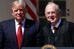 Trump, Supreme Court, trump to announce supreme court nominee on july 9, Anthony kennedy