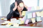 Work stress and Sick leaves updates, Work stress and Sick leaves latest breaking, work stress leads to more sick leaves says study, Mental stress