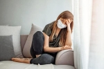 Covid-19 side effects new updates, Covid-19 side effects, covid 19 pandemic triggers 25 increase in depression, Mental stress