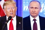 Donald Trump and Putin conversation, Donald Trump and Putin updates, russia denies donald trump s conversation with putin, Ambitions