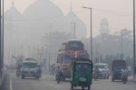 Lahore, World's Most Polluted City breaking, lahore is the world s most polluted city, South asia