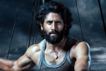 Thandel release news, Thandel poster, naga chaitanya s stunning look from thandel, Chandoo mondeti