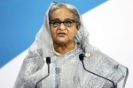 Sheikh Hasina latest breaking, Sheikh Hasina latest breaking, uk government has a shock for sheikh hasina, Nobel