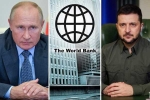 Ukraine economy, World Bank, world bank about the economic crisis of ukraine and russia, Russian invasion